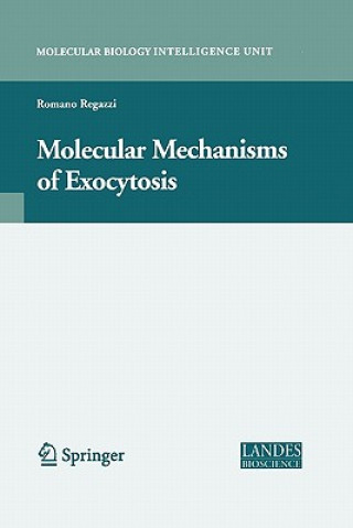 Kniha Molecular Mechanisms of Exocytosis Romano Regazzi