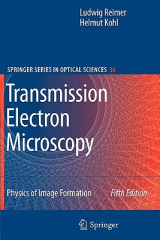 Książka Transmission Electron Microscopy Ludwig Reimer