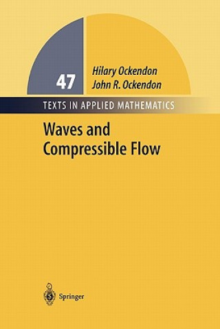 Carte Waves and Compressible Flow Hilary Ockendon