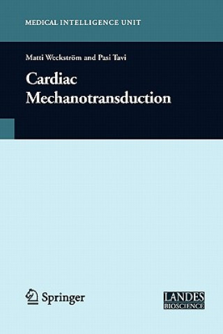 Kniha Cardiac Mechanotransduction Matti Weckström