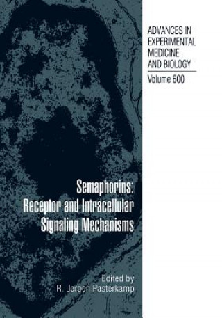 Kniha Semaphorins: Receptor and Intracellular Signaling Mechanisms Gerard Pasterkamp