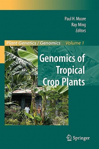 Könyv Genomics of Tropical Crop Plants Paul H. Moore