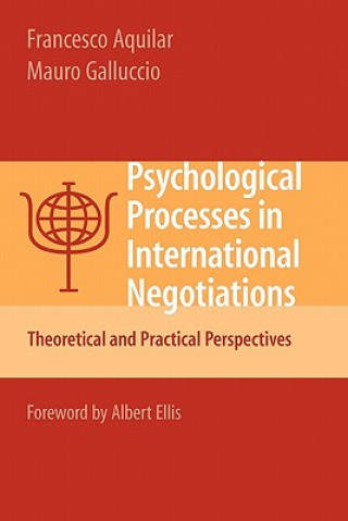 Knjiga Psychological Processes in International Negotiations Francesco Aquilar