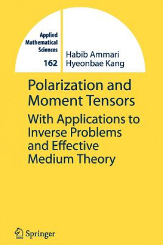 Kniha Polarization and Moment Tensors Habib Ammari