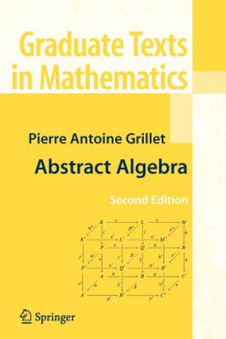 Книга Abstract Algebra Pierre Antoine Grillet