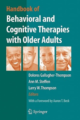 Book Handbook of Behavioral and Cognitive Therapies with Older Adults Dolores Gallagher Thompson