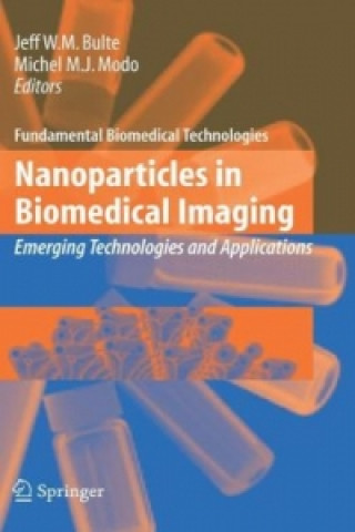 Könyv Nanoparticles in Biomedical Imaging Jeff W.M. Bulte