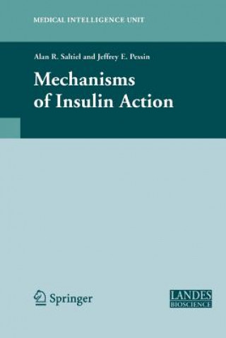 Livre Mechanisms of Insulin Action Alan R. Saltiel