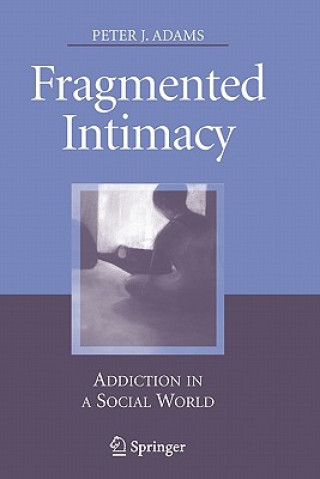 Carte Fragmented Intimacy Peter J. Adams
