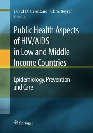 Kniha Public Health Aspects of HIV/AIDS in Low and Middle Income Countries David Celentano