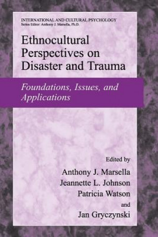 Carte Ethnocultural Perspectives on Disaster and Trauma Anthony J. Marsella