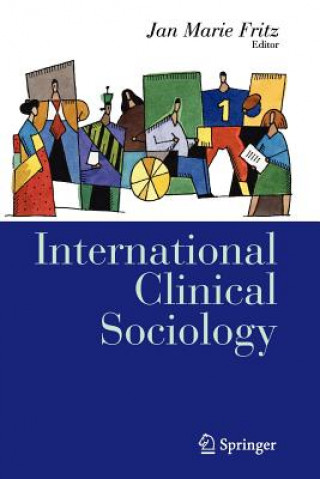 Könyv International Clinical Sociology Jan Marie Fritz