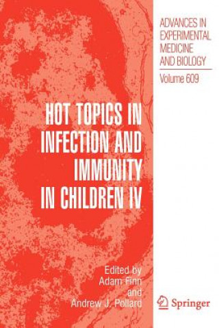 Książka Hot Topics in Infection and Immunity in Children IV Adam Finn