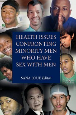 Carte Health Issues Confronting Minority Men Who Have Sex with Men Sana Loue