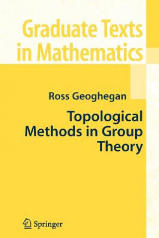 Kniha Topological Methods in Group Theory Ross Geoghegan