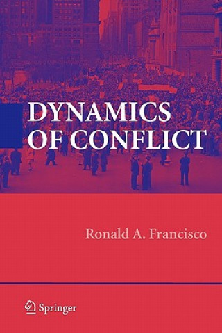 Könyv Dynamics of Conflict Ronald A. Francisco