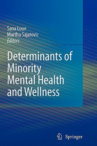 Carte Determinants of Minority Mental Health and Wellness Sana Loue