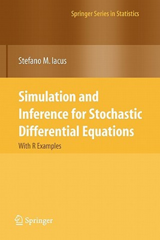 Könyv Simulation and Inference for Stochastic Differential Equations Stefano M. Iacus