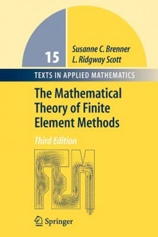 Book Mathematical Theory of Finite Element Methods Susanne C. Brenner