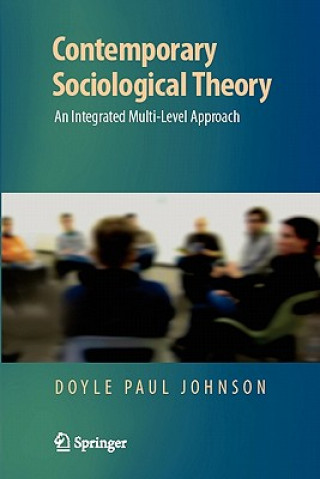 Kniha Contemporary Sociological Theory Doyle P. Johnson