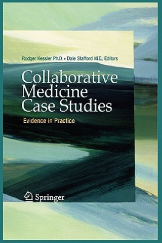 Carte Collaborative Medicine Case Studies Rodger Kessler