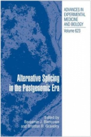 Kniha Alternative Splicing in the Postgenomic Era Benjamin J. Blencowe