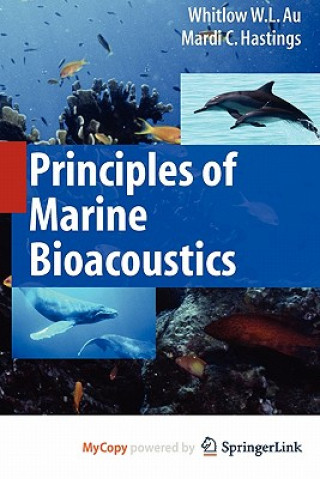 Książka Principles of Marine Bioacoustics Whitlow W. L. Au