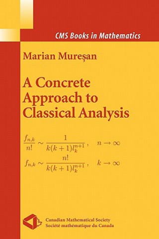 Kniha A Concrete Approach to Classical Analysis Marian Muresan