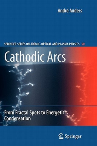 Knjiga Cathodic Arcs André Anders