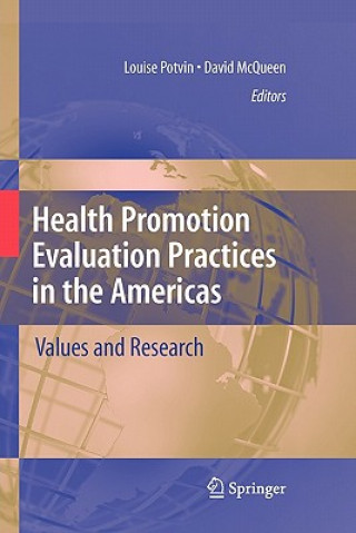 Kniha Health Promotion Evaluation Practices in the Americas Louise Potvin