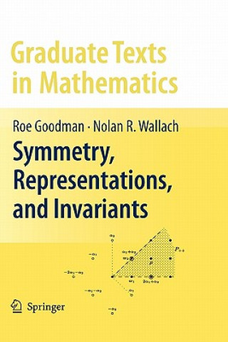 Könyv Symmetry, Representations, and Invariants Roe Goodman