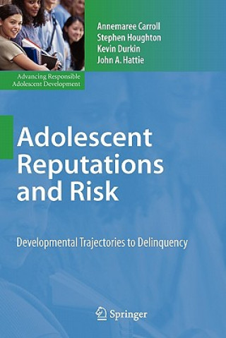 Carte Adolescent Reputations and Risk Annemaree Carroll