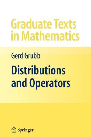 Könyv Distributions and Operators Gerd Grubb