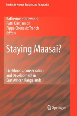 Książka Staying Maasai? Katherine Homewood