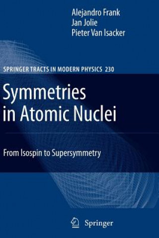 Kniha Symmetries in Atomic Nuclei Alejandro Frank