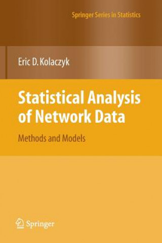 Könyv Statistical Analysis of Network Data Eric D. Kolaczyk