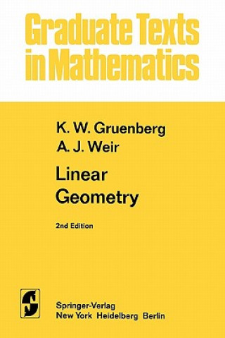 Könyv Linear Geometry K. W. Gruenberg