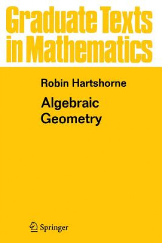 Kniha Algebraic Geometry Robin Hartshorne