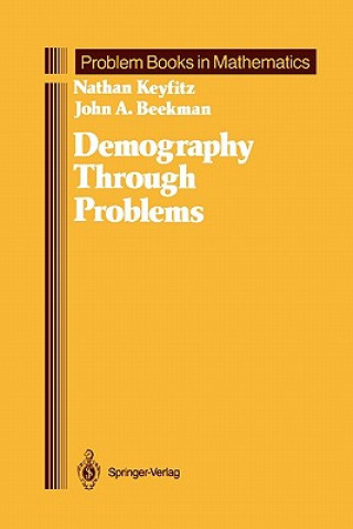Könyv Demography through Problems Nathan Keyfitz