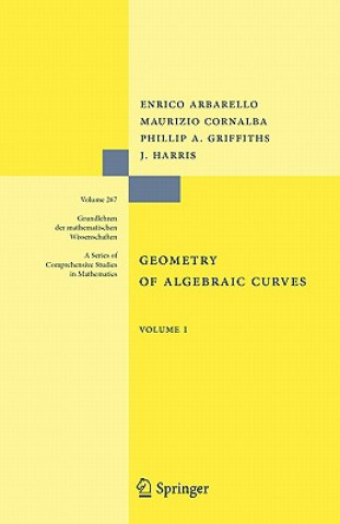 Könyv Geometry of Algebraic Curves. Vol.I Enrico Arbarello