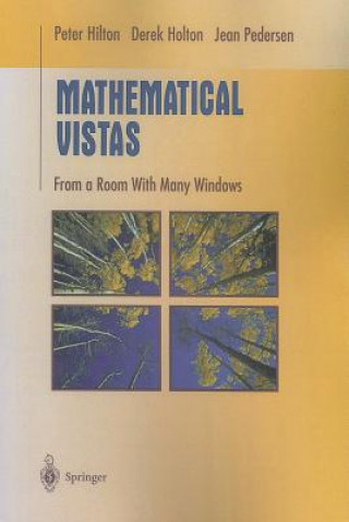 Kniha Mathematical Vistas Peter Hilton