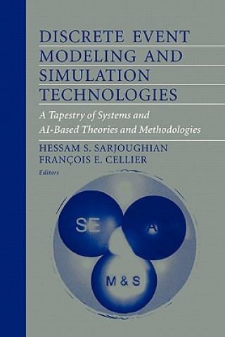 Kniha Discrete Event Modeling and Simulation Technologies Hessam S. Sarjoughian