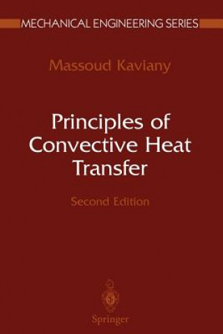 Carte Principles of Convective Heat Transfer Massoud Kaviany