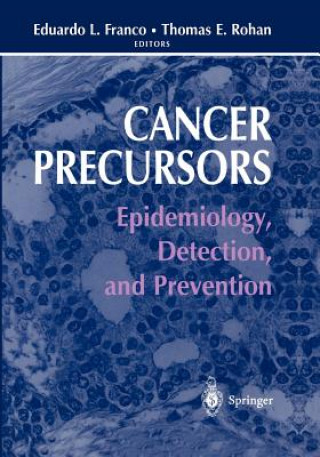 Könyv Cancer Precursors Eduardo L. Franco