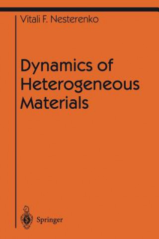 Carte Dynamics of Heterogeneous Materials Vitali Nesterenko