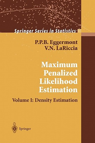 Carte Maximum Penalized Likelihood Estimation P.P.B. Eggermont