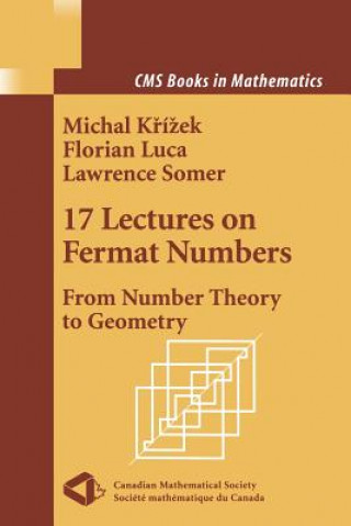Kniha 17 Lectures on Fermat Numbers Michal Krizek