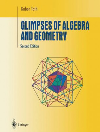 Книга Glimpses of Algebra and Geometry Gabor Toth