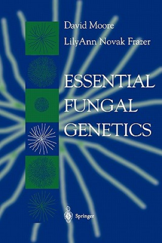 Könyv Essential Fungal Genetics David Moore