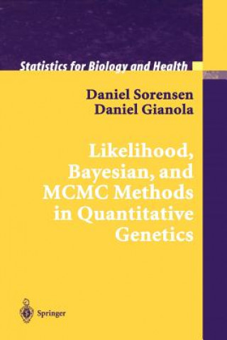 Книга Likelihood, Bayesian, and MCMC Methods in Quantitative Genetics Daniel Sorensen